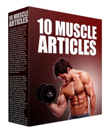 eCover representing 10 Muscle Article 2017 Edition  with Private Label Rights