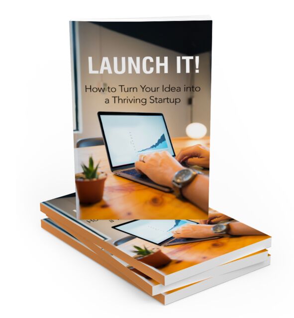 eCover representing Launch It! eBooks & Reports with Master Resell Rights