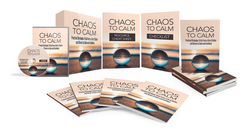 eCover representing Chaos To Calm Video Upgrade eBooks & Reports with Master Resell Rights