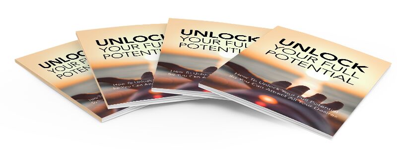 eCover representing Unlock Your Full Potential eBooks & Reports with Master Resell Rights