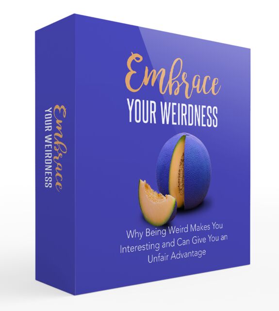 eCover representing Embrace Your Weirdness Video Upgrade Videos, Tutorials & Courses with Master Resell Rights