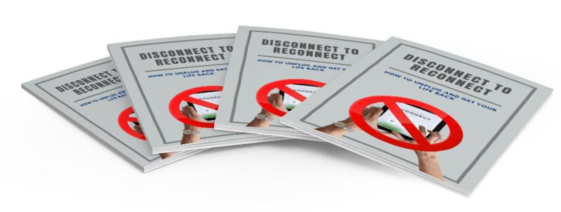 eCover representing Disconnect To Reconnect eBooks & Reports with Master Resell Rights