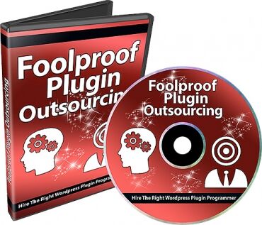 eCover representing Foolproof Plugin Outsourcing Videos, Tutorials & Courses with Master Resell Rights