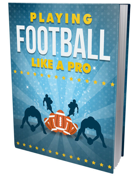 eCover representing Playing Football Like A Pro eBooks & Reports with Resell Rights