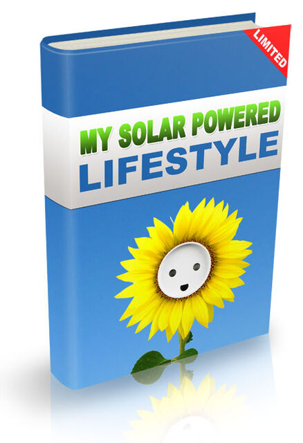 eCover representing My Solar Powered Lifestyle eBooks & Reports with Master Resell Rights